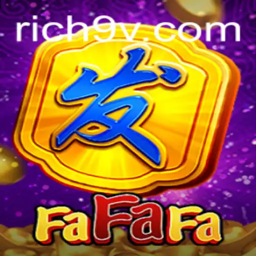 Exploring the Thrilling World of FaFaFa: Unleash the Power of Rich9