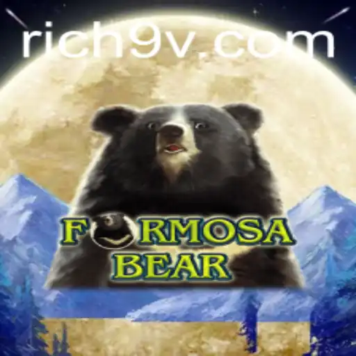 Exploring the Exciting World of FormosaBear: A Thrilling Adventure with Rich9