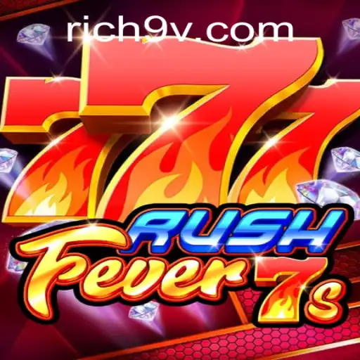 Experience the Thrill of RushFever7s: A Dive into Rich9's Latest Game Sensation